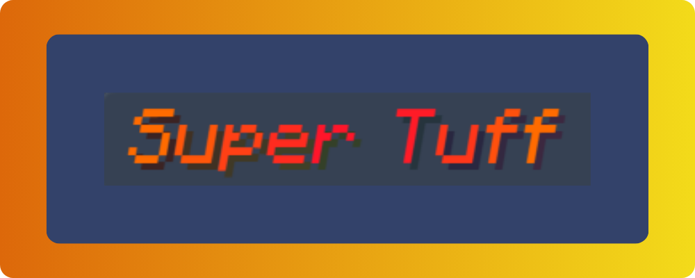 Super Tuff