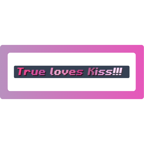 True Loves Kiss